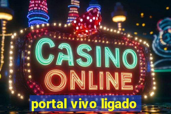 portal vivo ligado